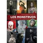 FOTOGRAFIANDO A LOS MONSTRUOS. Un recorrido en im&aacute;genes por las criaturas del terror.